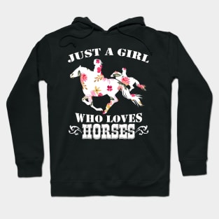 Just A girl Who Loves Horse Hoodie